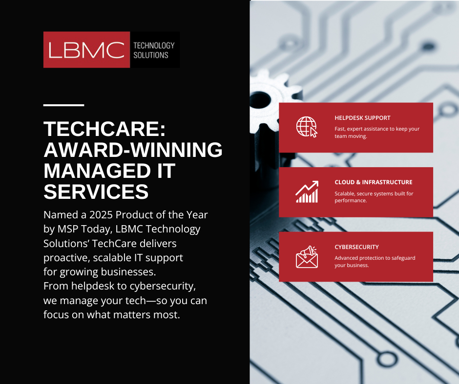 LBMC Technology Solutions Wins 2025 MSP Today Product of the Year Award: TechCare Recognized for Exceptional Innovation and Successful Deployment